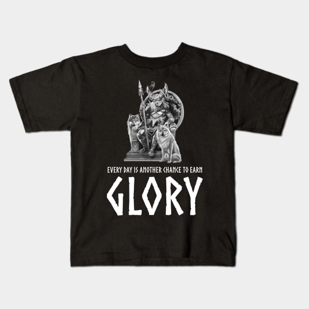 Viking God Odin - Every Day Is Another Chance To Earn Glory Kids T-Shirt by Styr Designs